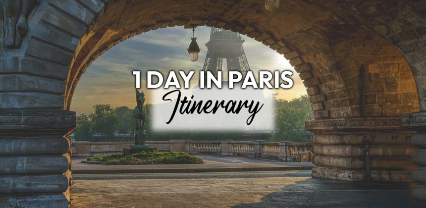 Paris One Day Itinerary featured image