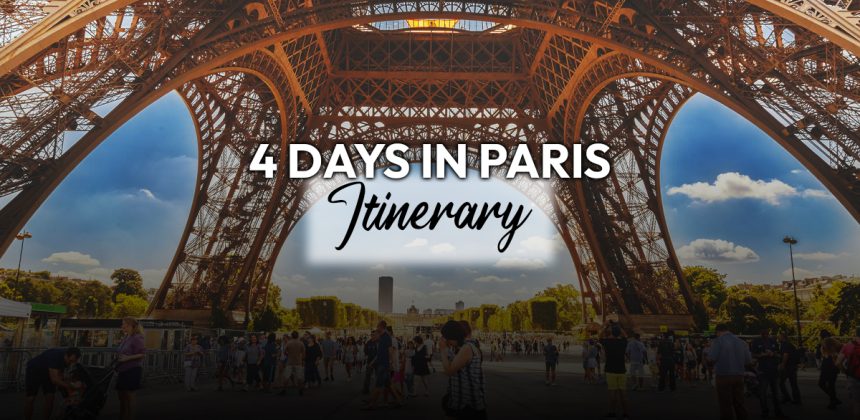 Paris Itinerary 4 days featured image