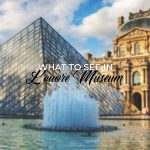 What to See in Louvre Museum article featured image