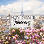 Paris Itinerary 6 Days